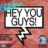 Hey You Guys!: The Electric Mixtape