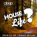 House Life #169