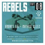 Andres Gil @ Rebels, Mansion Club_08.05.2015