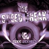 The Speed Freak - Frenchcore-Mix For Toxic Sickness 04-2016