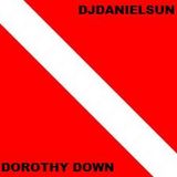DOROTHY DOWN W/ DJDANIELSUN as THE DISCO PUSHER