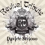 Davide Styloso - Revival Tribute Vol.1