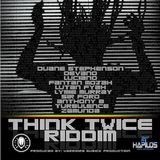 Think Twice Riddim (Warriors Musick Production)