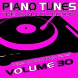 DJ Ben Fisher - Piano Tunes Volume 30 " The Vinyl Collection"