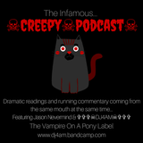 ☠Creepy☠Podcast☠ (NSFW) Episode 1 w/ Jason Nevermind & ✞✞✞☠DJ4AM☠✞✞✞ #creepypasta