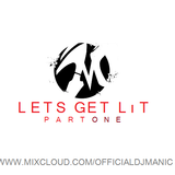 #LETSGETLiT RNB MIX PART ONE