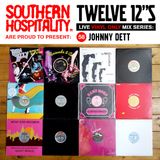 Twelve 12's Live Vinyl Mix: 58 - Johnny Dett