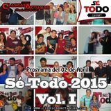 Sé Todo con MaTT #76 - 2015/04/02 - Lo Mejor De Sé Todo 2015, Vol.I