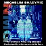 MEGASLIM SHADY MIX MEGAMIXES BY: Jordi Fernández & Dj Dare