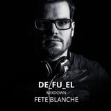DE|FU|EL - Fete Blanche Live Mixdown