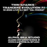 Twin Sparks - Trancers Evolution Part 1 - Da Phonz (Alpha Gem Studio Mastering)