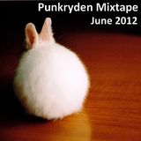 Punkryden Mixtape : June 2012
