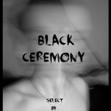 Black Ceremony