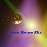 Disco House Mix
