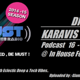 Dimitris Karavis -In House Feelings (mix set) @ Radio MustAthens 16-11-14