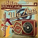DDei&Estate present We Are #24