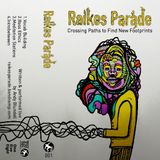 Raikes Parade - Crossing Paths to Find New Footprints