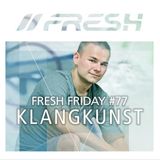 FRESH FRIDAY #77 mit KlangKunst