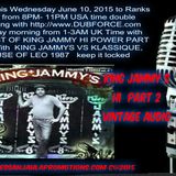 DJ EMPRESS ANJAHLA WITH THE BEST OF KING JAMMY STUDIO ONE VINTAGE SOUND AUDIO BROADCAST JUNE 10 2015