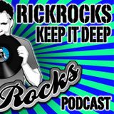 RickRocks - Keep It Deep Podcast episode one