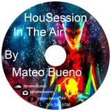 HouSession In The Air Mixed By Mateo Bueno Cd Oficial Style 2015