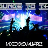 BOUNCE TO THIS