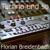 Florian Breidenbach - Techno und so (November 2010)