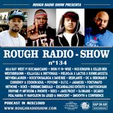 ROUGH RADIO SHOW nº134