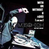 With or Without U - Podcast #003