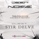 Deep Noise @ Insomniafm_Guest Stir Delve_09.08.2012