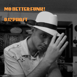 mobetterfunk-special-dj2phast