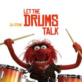 Let The Drums Talk (2012)