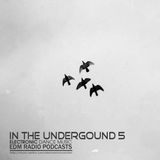 EDM Radio In The Underground 05