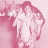 MUSCLE AND HEAT