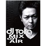 DJTORA_MIX_ON_AIR#22