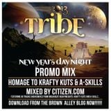 Homage to KRafty Kuts & Askills - TRIBE 2013 Promo mix by Citizen.com
