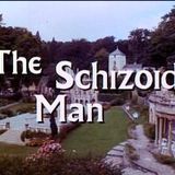 The Schizoid Man