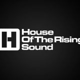 House Of The Rising Sound Radio Show with Richmonde #9