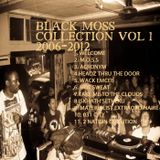 Black Moss collection vol 1 2006-2012