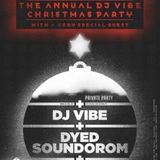 DJ Vibe Vs. Dyed Soundorom - Live @ Industria Club (Porto,Portugal) (22-12-2012)