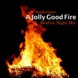 A Jolly Good Fire (Bonfire Night Mix)