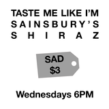 SAD $3: Shiraz And Cigars (Trying To Get With Someone)