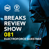 Yreane - Breaks Review Show #81 ft ElectroForce (23 Dec 2015)