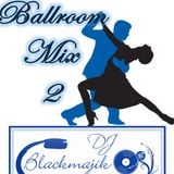 Ballroom Mix 2 (2013)
