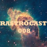 RASTROCAST 008