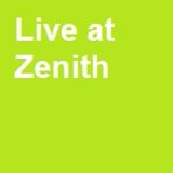 Live @ Zenith (Spring 2002)