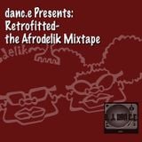 DAN C.E. Presents: RetroFitted - The Afrodelik Mixtape