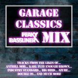 CLASSIC GARAGE - PEAKY BASSLINER MIX