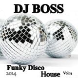 DJ BOSS Funky Disco House Party Vol.15
