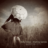 Roby Deep - Waiting Games I Podcast @Zvoki Pritličja_Exclusive